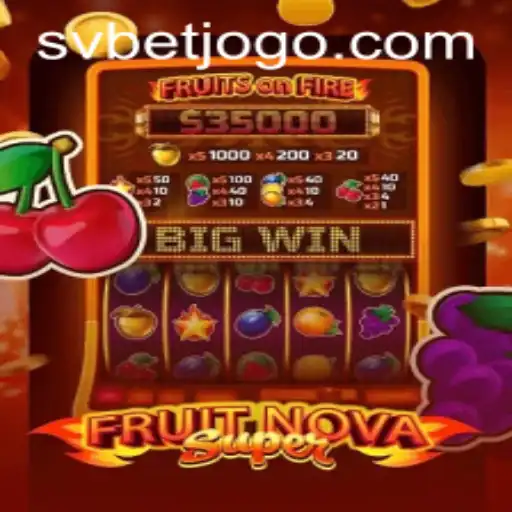 Descubra o Mundo de FruitNovaSuper: Um Jogo Vibrante Disponível no svbet