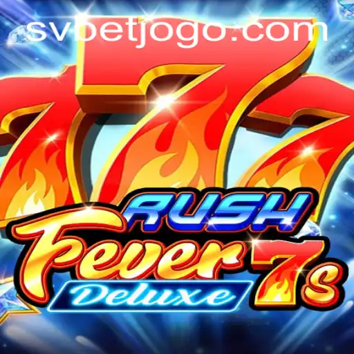 Explorando o Universo de RushFever7sDeluxe: Um Guia Completo