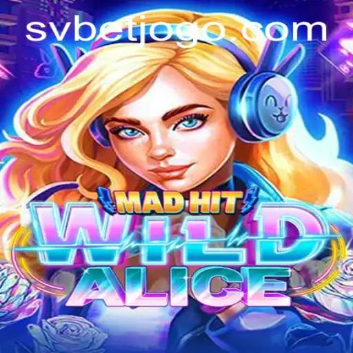 Descubra o Mundo de MadHitWildAlice: Aventuras e Estratégias