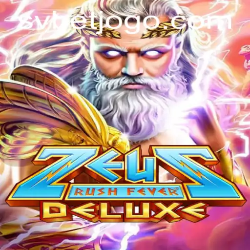 Explore o Empolgante Mundo de ZeusRushFeverDeluxe no svbet